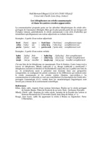 Noël Bernard Biagui (LLACAN-CNRS Villejuif/ Université Cheikh Anta Diop, Dakar) Les idéophones en créole casamançais et dans les autres creoles apparentés La communication proposée porte sur les adverbes idéophon