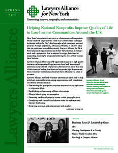 spring · 2 01 1  · Helping National Nonprofits Improve Quality of Life in Low-Income Communities Around the U.S. New York’s nonprofit sector is a vibrant source of innovation. Many nonprofit organizations assist 