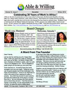 Volume 14, Issue 1  Newsletter Celebrating 20 Years of Work in Africa !