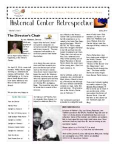 B o s s i e r P a r i sh L i b r a r y Hi s t o r ic a l Ce n te r N ew s  Historical Center Retrospective Volume 5, Issue 1  Spring 2014