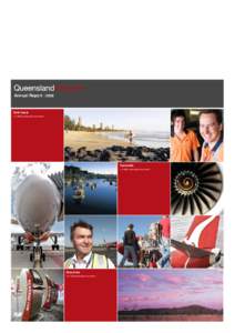 Annual Report : 2008  Gold Coast 4.3 million passengers per annum  Townsville