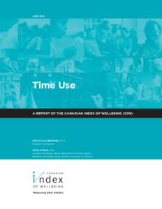 JUNETime Use A REPORT OF THE CANADIAN INDEX OF WELLBEING (CIW)  ANN-SYLVIA BROOKER, Ph.D.