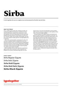 Sirba  A text typeface for use in complex text environments by Nicolien van der Keur. about the typeface Sirba, a seriffed typeface family with a friendly personality, was