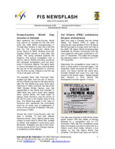 FIS NEWSFLASH Edition 52/7th December 2005 Fédération Internationale de Ski