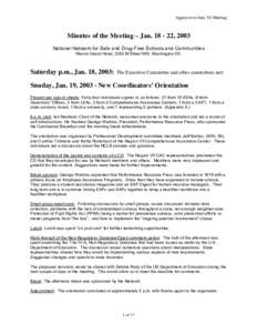 Approved at June ’03 Meeting  Minutes of the Meeting – Jan[removed], 2003 National Network for Safe and Drug-Free Schools and Communities Westin Grand Hotel, 2350 M Street NW, Washington DC