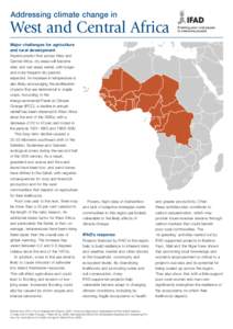 Addressing climate change in  West and Central Africa Major challenges for agriculture and rural development Experts predict that across West and