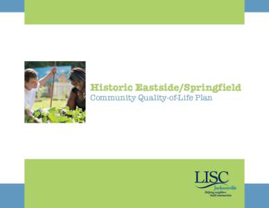 Historic Eastside/Springfield Community Quality-of-Life Plan Planning Task Force: Individuals  Helen Albee • Jennifer Anderson • Rickey Anderson & Guest • Michael Arbery • Shawn Ashley • April Atkins • Valer