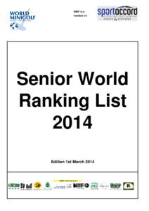 WMF is a member of: Senior World Ranking List 2014