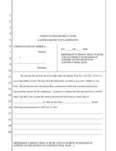 Speedy Trial Clause / Plame affair / Law enforcement in the United States / Zedner v. United States / Miranda warning / Law / Continuance / Motion