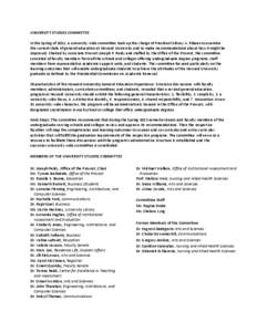 UNIVERSITY STUDIES COMMITTEE In the Spring of 2011, a university‐wide committee took up the charge of President Sidney A. Ribeau to examine the current state of general education at Howard University and to make recomm