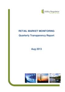 RETAIL MARKET MONITORING Quarterly Transparency Report Aug[removed]