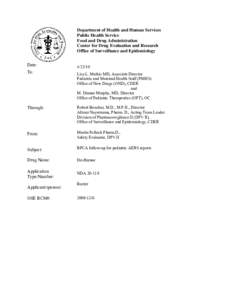 Department of Health and Human Services Public Health Service Food and Drug Administration Center for Drug Evaluation and Research Office of Surveillance and Epidemiology Date: