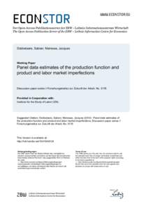 Panel Data Estimates of the Production Function and Product and Labor Market Imperfections
