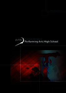 PROSPECTUS  Australian International Performing Arts High School