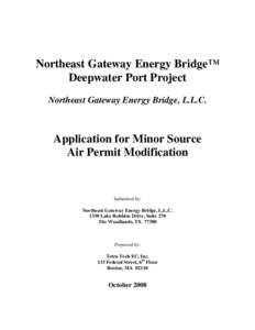 Northeast Gateway Energy Bridge Deepwater Port Project: Application for Minor Source Air Permit Modification