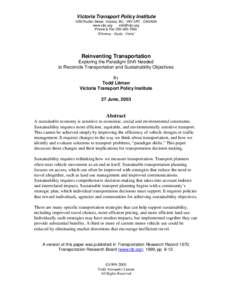 Victoria Transport Policy Institute 1250 Rudlin Street, Victoria, BC, V8V 3R7, CANADA www.vtpi.org [removed] Phone & Fax[removed] “Efficiency - Equity - Clarity”