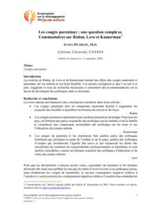 Les congés parentaux : une question complexe. Commentaires sur Ruhm, Lero et Kamerman1 LINDA DUXBURY, Ph.D. Carleton University, CANADA (Publié sur Internet le 11 septembre 2003)