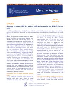 Nº 182 JUNE 2014 EDITORIAL Adopting an older child: Are parents sufficiently capable and skilled? (Second part)