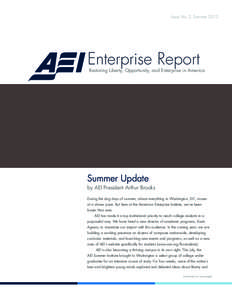 Issue No. 2, Summer[removed]Enterprise Report Restoring Liberty, Opportunity, and Enterprise in America