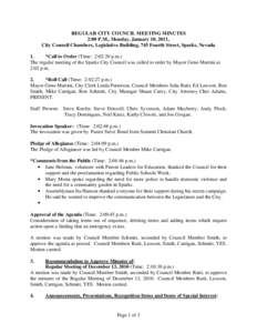 REGULAR CITY COUNCIL MEETING MINUTES 2:00 P.M., Monday, January 10, 2011, City Council Chambers, Legislative Building, 745 Fourth Street, Sparks, Nevada 1. *Call to Order (Time: 2:02:20 p.m.) The regular meeting of the S