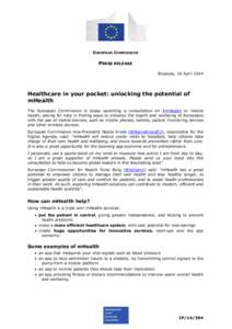 EUROPEAN COMMISSION  PRESS RELEASE Brussels, 10 AprilHealthcare in your pocket: unlocking the potential of
