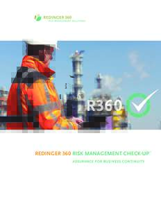 REDINGER 360 RISK MANAGEMENT Check-Up ASSURANCE FOR BUSINESS CONTINUITY  TM