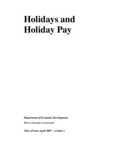 Law / Industrial relations / Labor / Working time / Parenting / Sick leave / Parental leave / Bank holiday / Robinson-Steele v RD Retail Services Ltd / Human resource management / Employment compensation / United Kingdom labour law