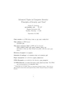 Advanced Topics in Computer Security: Principles of Security and Trust∗ Joshua D. Guttman  FL 137 Higgins Laboratory 202