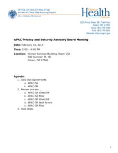 OFFICE OF HEALTH ANALYTICS  All Payer All Claims Data Reporting Program John A. Kitzhaber, MD, Governor[removed]Ferry Street SE, First Floor