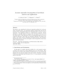 Accurate eigenvalue decomposition of arrowhead matrices and applications N. Jakovˇcevi´c Stora,1,∗, I. Slapniˇcara,1 , J. Barlowb,2 a Faculty  of Electrical Engineering, Mechanical Engineering and Naval Architecture