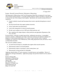 GRADUATE SCHOOL OF ENGINEERING AND APPLIED SCIENCES, DEPARTMENT OF METEOROLOGY 12 August 2013 Position: Research Assistant Professor, Department of Meteorology The Department of Meteorology at the Naval Postgraduate Scho