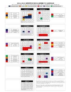 [removed]DEWITT SCHOOL DISTRICT CALENDAR[removed]S. Grandview Drive P.O. Box 700 DeWitt, Arkansas 72042 | Phone: [removed] | Fax: [removed]Professional Development  1st Day of Semester for Students