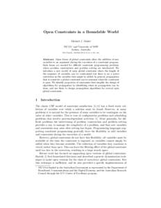 Open Constraints in a Boundable World Michael J. Maher NICTA? and University of NSW Sydney, Australia  Abstract. Open forms of global constraints allow the addition of new
