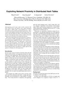 Exploiting Network Proximity in Distributed Hash Tables Miguel Castro  Peter Druschel