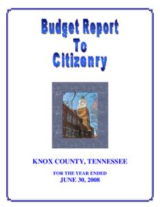 KNOX COUNTY, TENNESSEE FOR THE YEAR ENDED JUNE 30, 2008  KNOX COUNTY, TENNESSEE