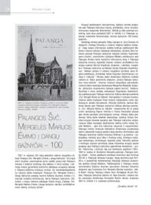 28  A RCHITEKTÛRA 2007 m. Regionø kultûriniø iniciatyvø centro ir Lietuvos dailës muziejaus iðleistos knygos „Palanga. Ðvè. Mergelës Marijos