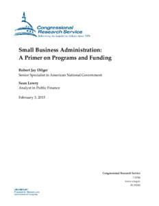 Small Business Administration: A Primer on Programs and Funding