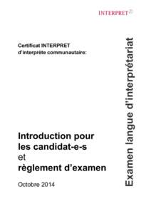 Introduction pour les candidat-e-s et règlement d’examen Octobre 2014