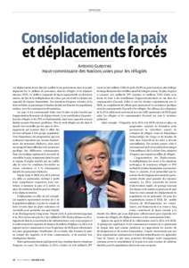 OPINION  Consolidation de la paix et déplacements forcés Antonio Guterres Haut-commissaire des Nations unies pour les réfugiés