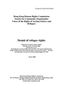 Law / International relations / Hong Kong people / Refugees in Hong Kong / Refugee / Non-refoulement / Illegal immigration / UNITY / Convention Relating to the Status of Refugees / Right of asylum / Forced migration / Human migration
