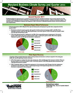 Second Quarter 2011 The Maryland Business Climate Survey is a quarterly survey produced by the Jacob France Institute—the economic research arm of the University of Baltimore’s Merrick School of Business. The Institu