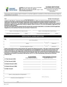 COURIER: [removed]Uptown Blvd. Victoria, BC V8Z 0B9 MAIL: PO Box 9244, Victoria, BC V8W 9J2 FAX: ([removed]P: ([removed]TF: [removed]www.consumerprotectionbc.ca  SAVINGS INSTITUTION