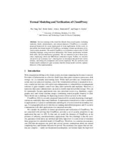 Formal Modeling and Verification of CloudProxy Wei Yang Tan1 , Rohit Sinha1 , John L. Manferdelli2 , and Sanjit A. Seshia1 1 2