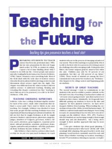 Teaching for the F uture Teaching tips give preservice teachers a head start P