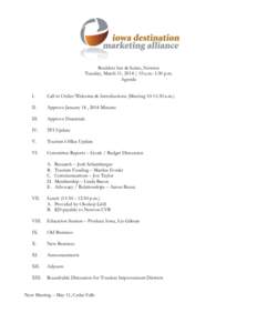 Boulders Inn & Suites, Newton Tuesday, March 11, 2014 | 10 a.m.-1:30 p.m. Agenda I.  Call to Order/Welcome & Introductions (Meeting 10-11:30 a.m.)