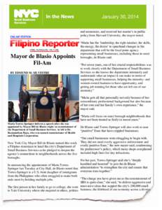 January 30, 2014 and economics, and received her master’s in public policy from Harvard University, the mayor noted. “Maria has  Mayor de Blasio Appoints