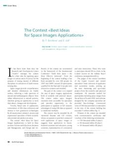 Cover Story  The Contest «Best Ideas for Space Images Applications» By Т. Korobova1 and E. Ash2 Key words: Contest, space images, science and education, business