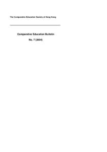 Mark Bray / Comparative research / University of Hong Kong / Education in Hong Kong / Harold J. Noah / World Council for Comparative Education Societies / Education / Comparative education / Philosophy of education