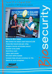 A publication of MAF Biosecurity Authority  Black Ferns on the ball for biosecurity: p4