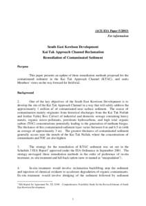 (ACE-EIA Paper[removed]For information South East Kowloon Development Kai Tak Approach Channel Reclamation Remediation of Contaminated Sediment